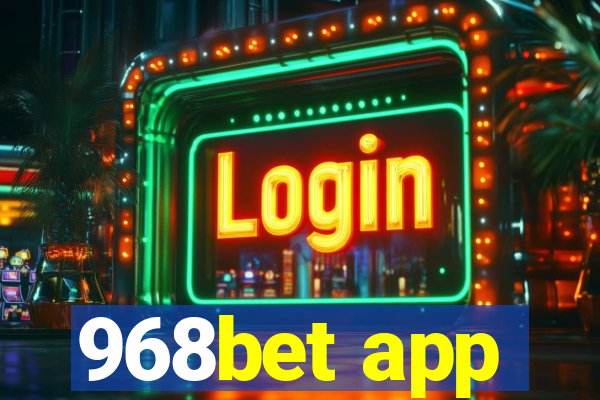 968bet app